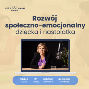 Rozwój społeczno emocjonalny dziecka i nastolatka