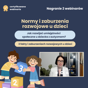 Normy i zaburzenia rozwojowe u dzieci jak rozwijać umiejętności społeczne u dziecka z autyzmem? 3 fakty o zaburzeniach rozwojowych u dzieci