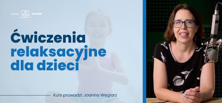 Ćwiczenia relaksacyjne dla dzieci
