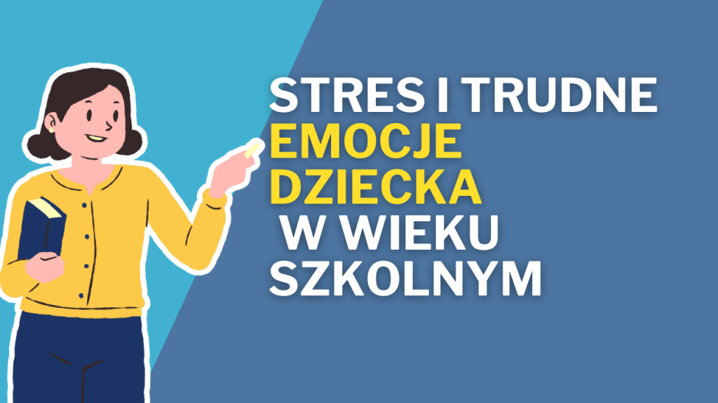 Narzędzia do budowania odporności psychicznej i regulacji emocji u dzieci i młodzieży