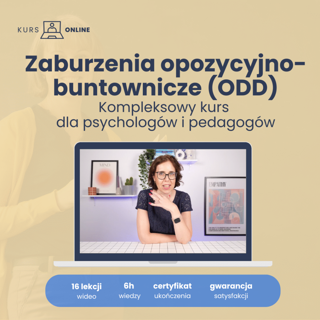 Kurs Zaburzenia Opozycyjno-Buntownicze